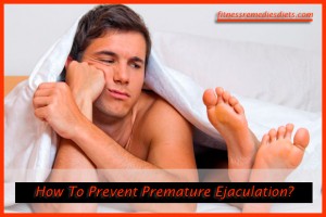 how to prevent premature ejaculation