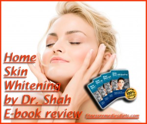 Home Skin Whitening Dr Shah Review